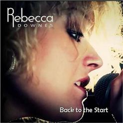 Rebecca Downes - Back To The Start (2014)