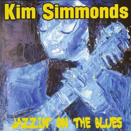 KIM SIMMONDS - JAZZIN' ON THE BLUES 2015