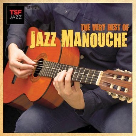 The Very Best of Jazz Manouche