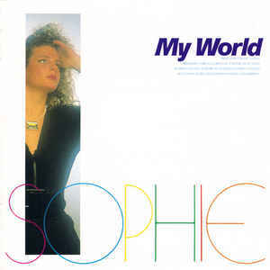 Sophie – My World (1989-1991-1995) MP3