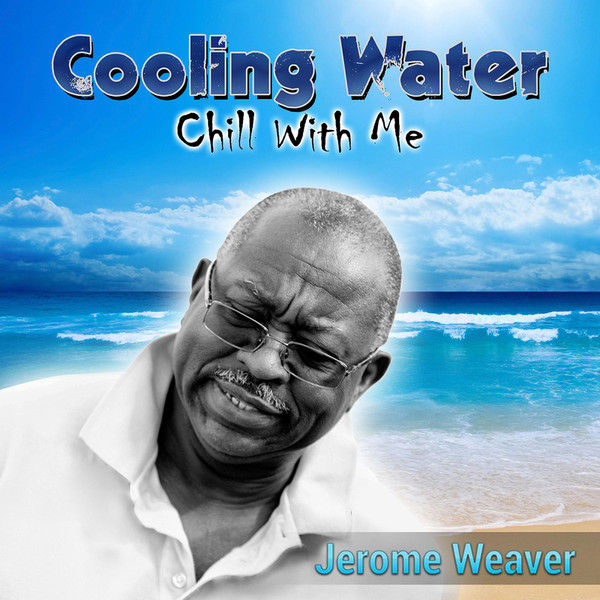 Jerome Weaver - Cooling Water (2017)